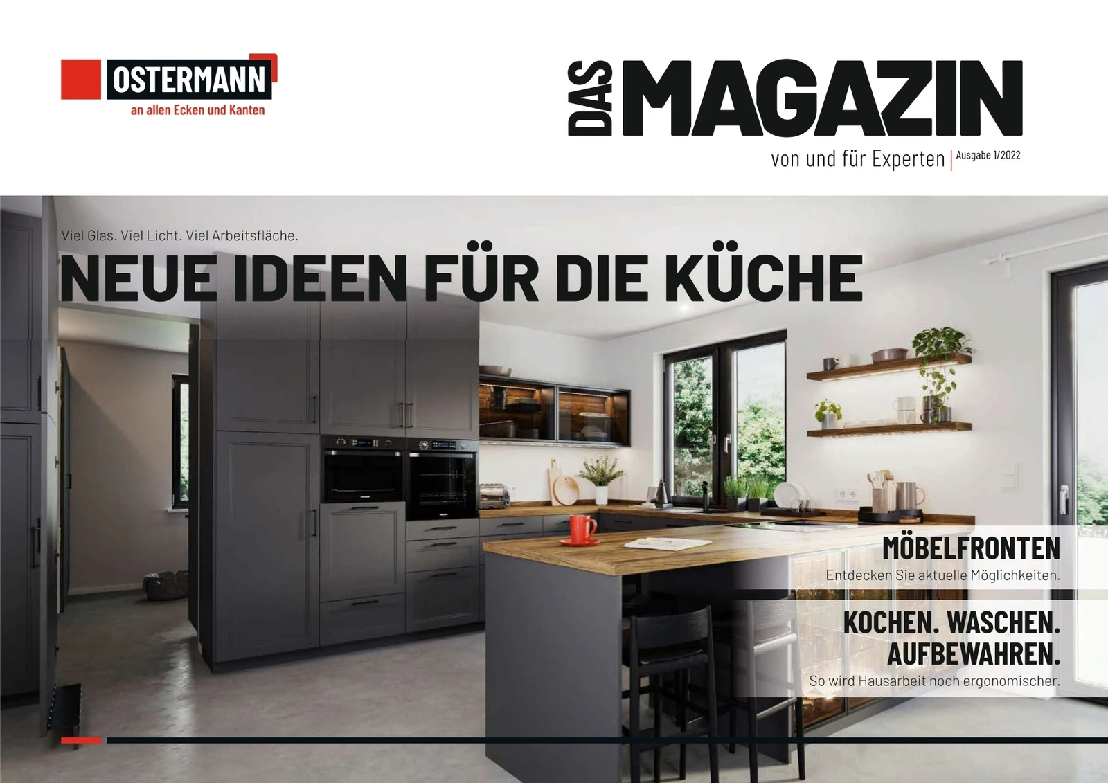 NEUE IDEEN FÜR DIE KÜCHE - Das Magazine 1 2022 Ostermann